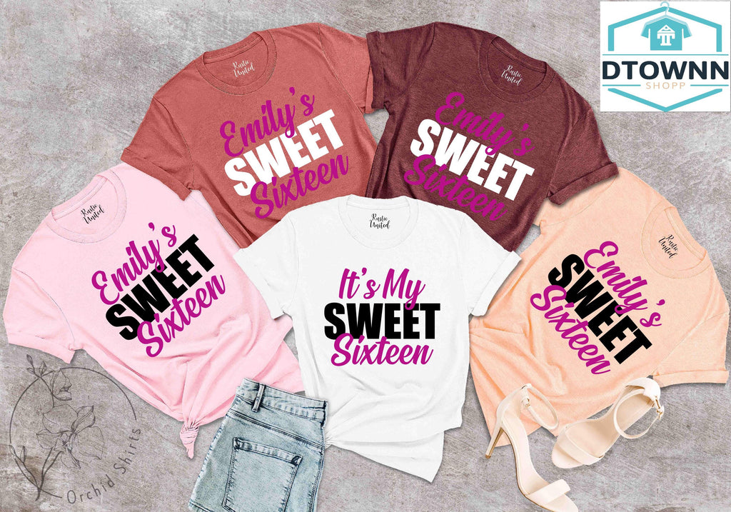 Sweet Sixteen Shirts,Custom Name Birthday Shirt,16th Birthday Matching Party Shirts,Gift For Birthday,Sweet 16 Shirt, Sweet Sixteen Gift
