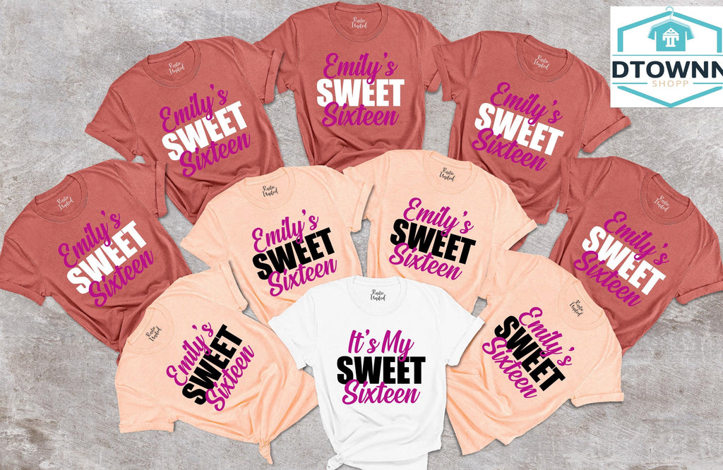 Sweet Sixteen Shirts,Custom Name Birthday Shirt,16th Birthday Matching Party Shirts,Gift For Birthday,Sweet 16 Shirt, Sweet Sixteen Gift