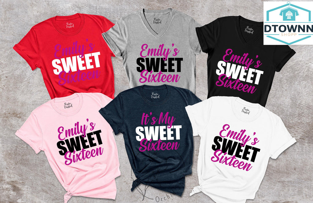 Sweet Sixteen Shirts,Custom Name Birthday Shirt,16th Birthday Matching Party Shirts,Gift For Birthday,Sweet 16 Shirt, Sweet Sixteen Gift