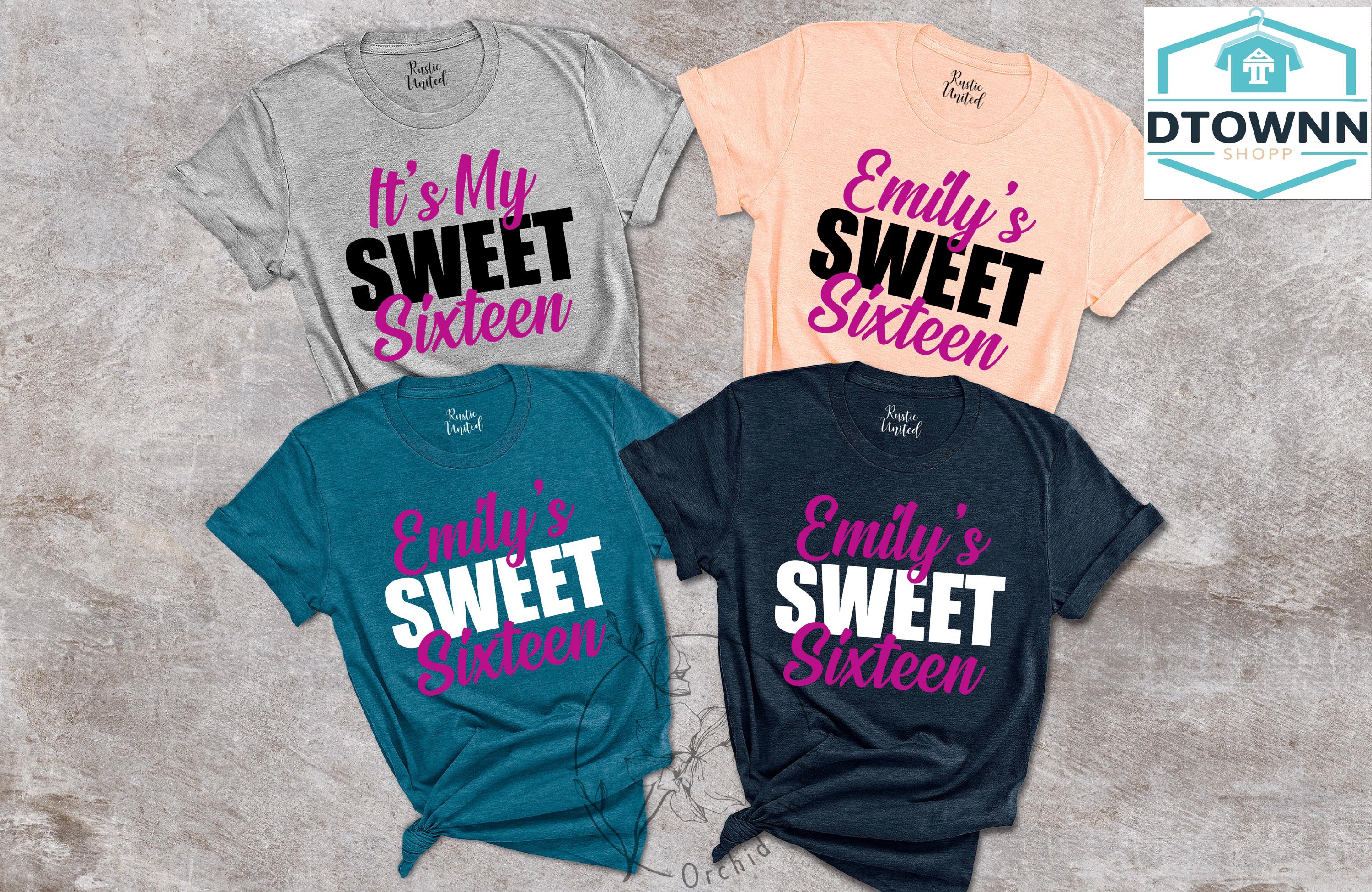 Sweet Sixteen Shirts,Custom Name Birthday Shirt,16th Birthday Matching Party Shirts,Gift For Birthday,Sweet 16 Shirt, Sweet Sixteen Gift