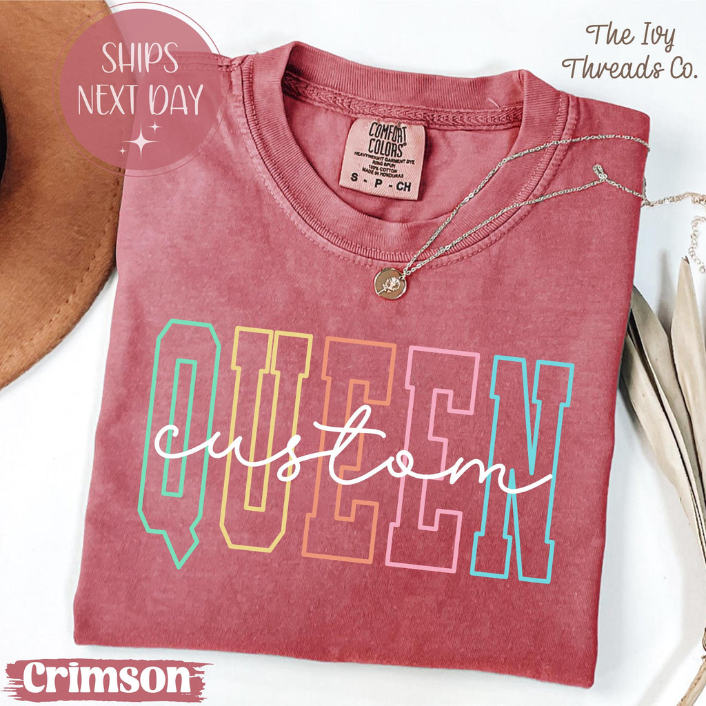 Custom Queen Crown Comfort Colors Shirt or Sweatshirt: Personalized Birthday Gift
