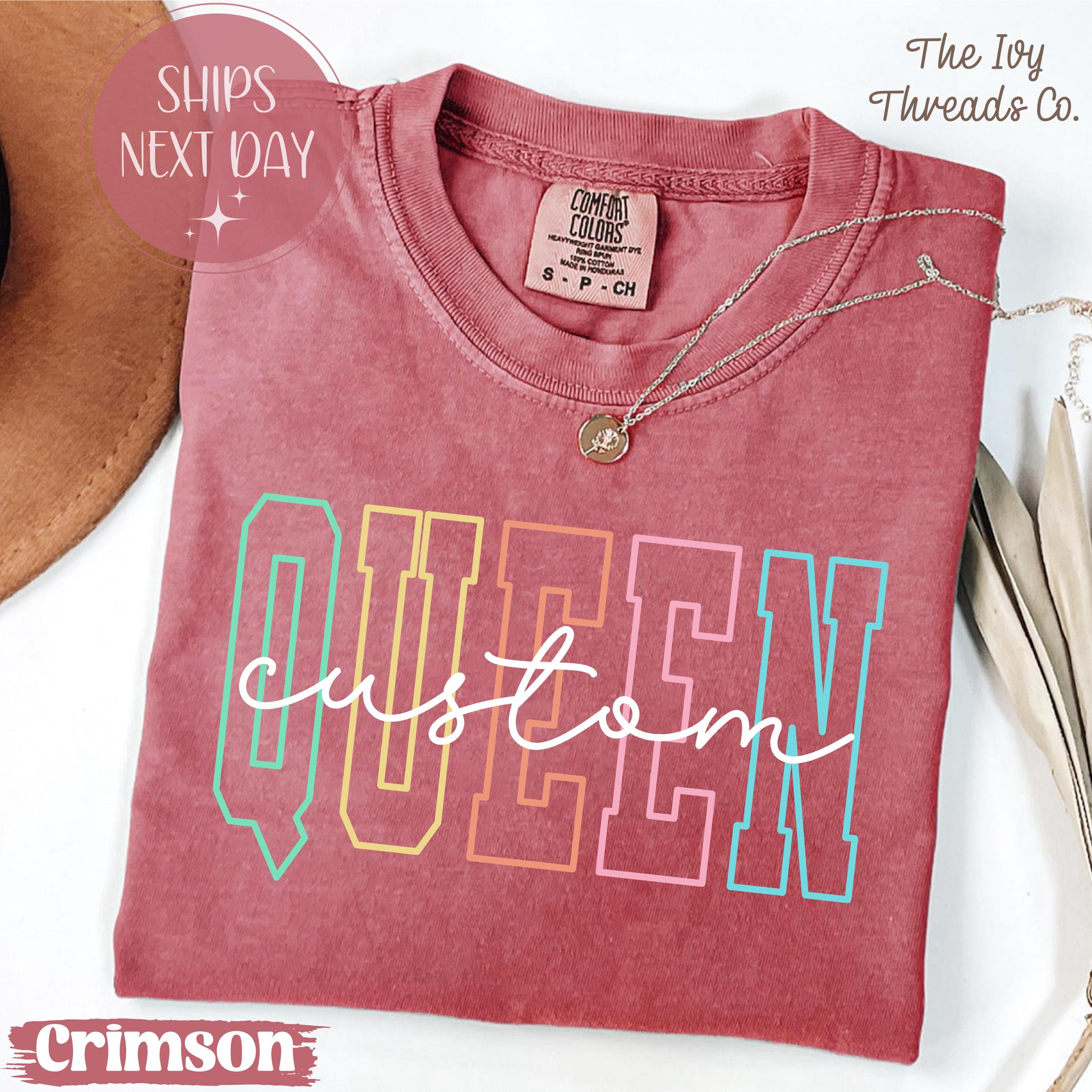 Custom Queen Crown Comfort Colors Shirt or Sweatshirt: Personalized Birthday Gift