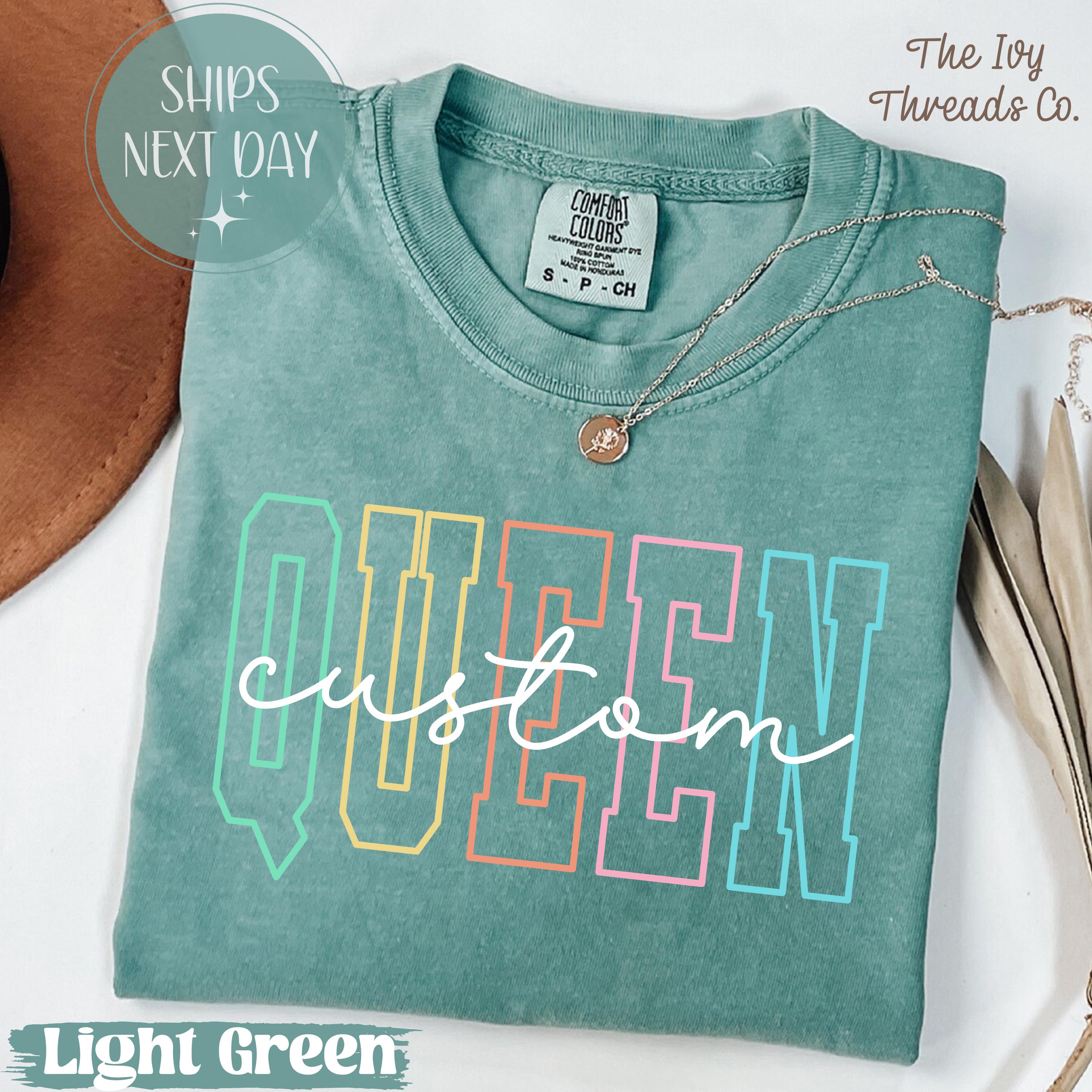 Custom Queen Crown Comfort Colors Shirt or Sweatshirt: Personalized Birthday Gift