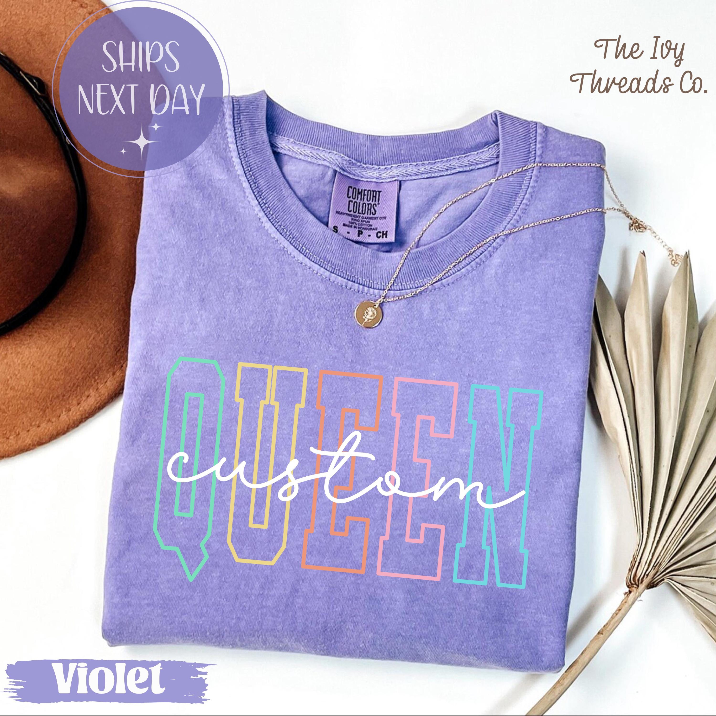 Custom Queen Crown Comfort Colors Shirt or Sweatshirt: Personalized Birthday Gift