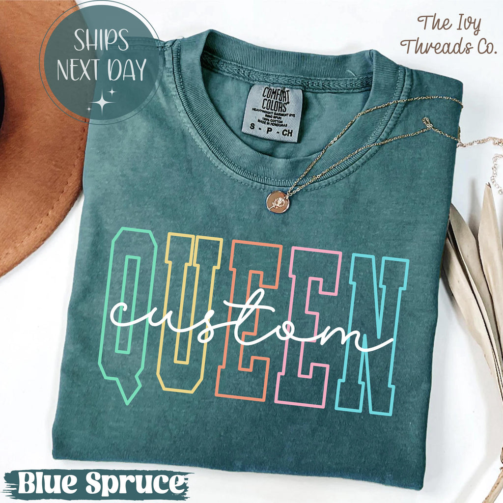 Custom Queen Crown Comfort Colors Shirt or Sweatshirt: Personalized Birthday Gift