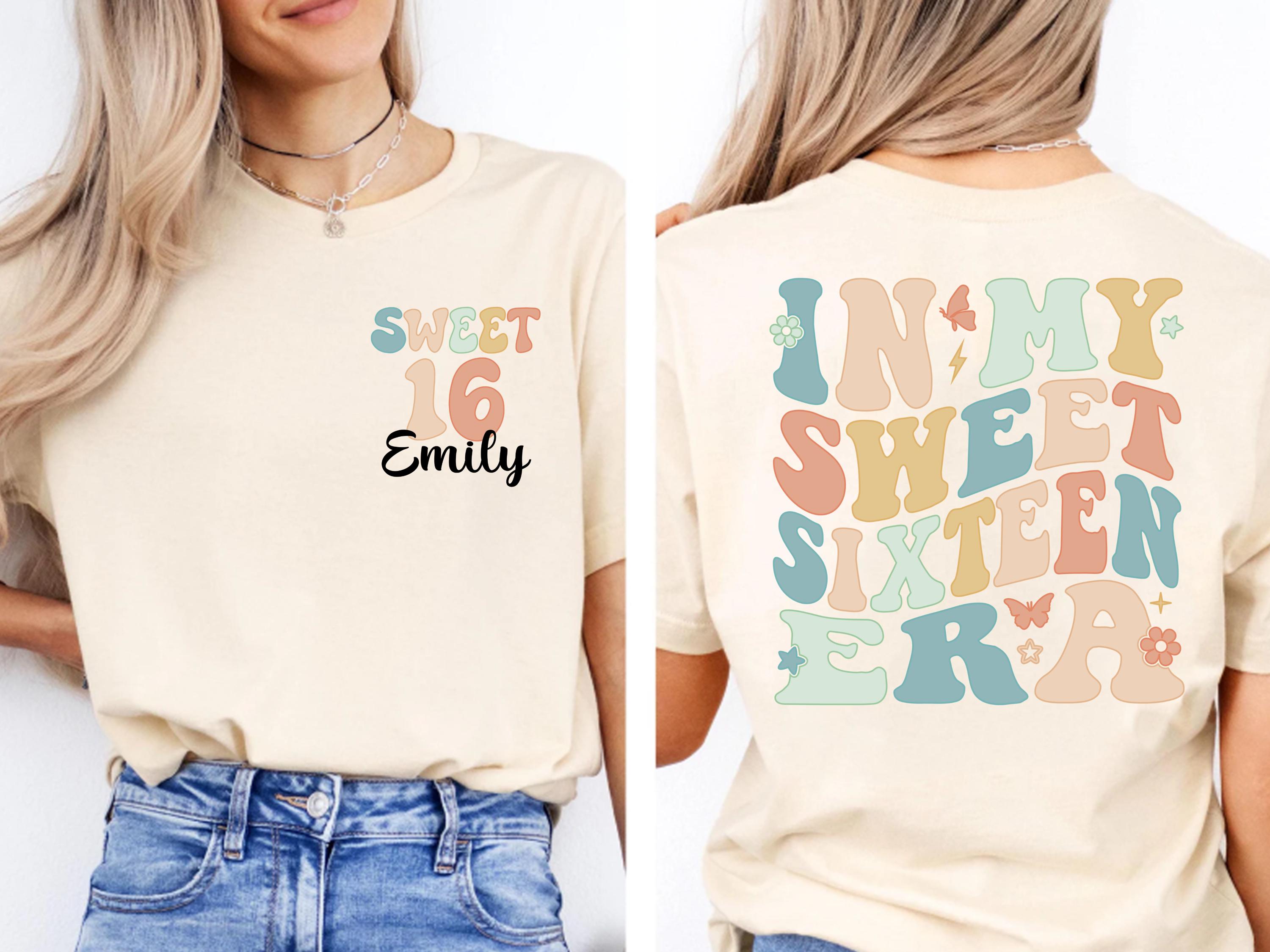 Sweet Sixteen Sweatshirt: 161th Birthday Shirt, Custom Bday Gift