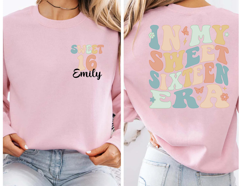 Sweet Sixteen Sweatshirt: 161th Birthday Shirt, Custom Bday Gift
