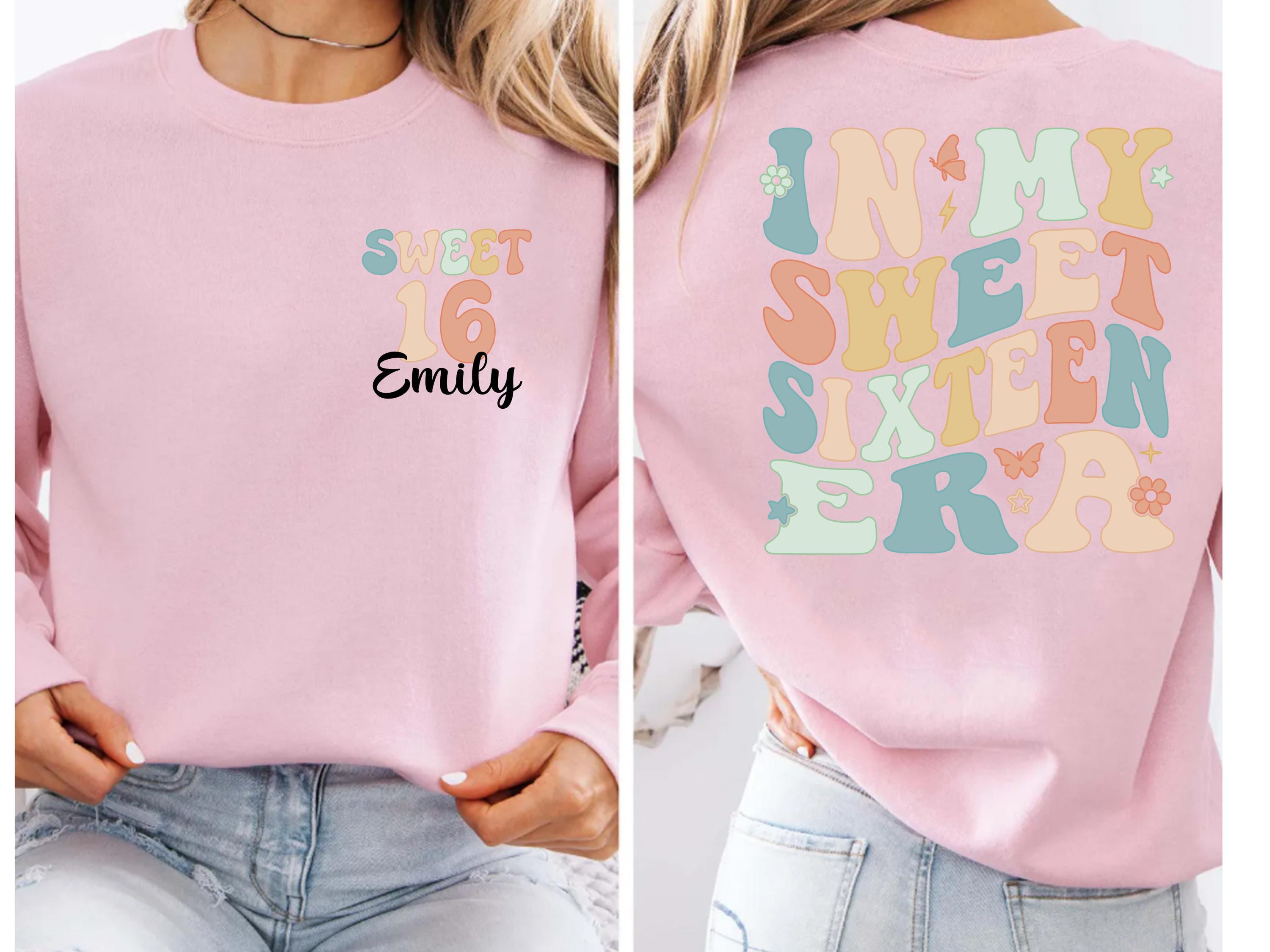 Sweet Sixteen Sweatshirt: 161th Birthday Shirt, Custom Bday Gift