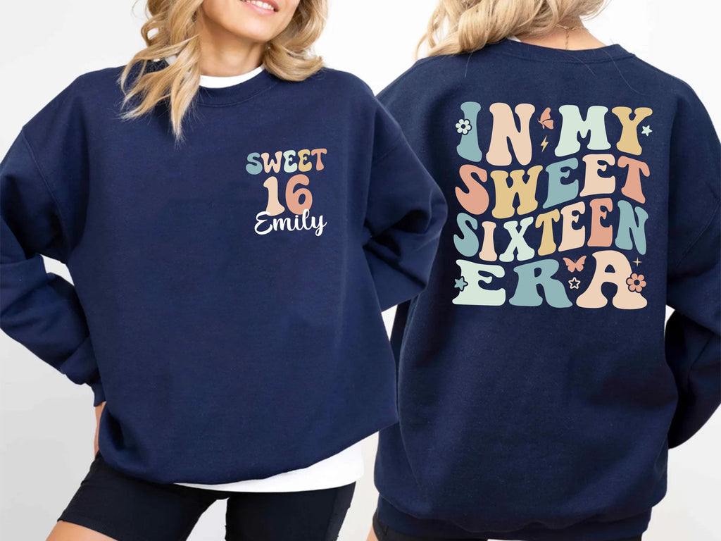 Sweet Sixteen Sweatshirt: 161th Birthday Shirt, Custom Bday Gift